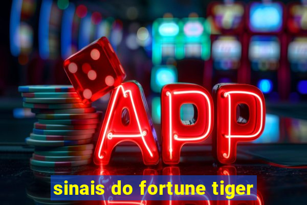 sinais do fortune tiger